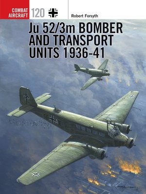 cover image of Ju 52/3m Bomber and Transport Units 1936-41